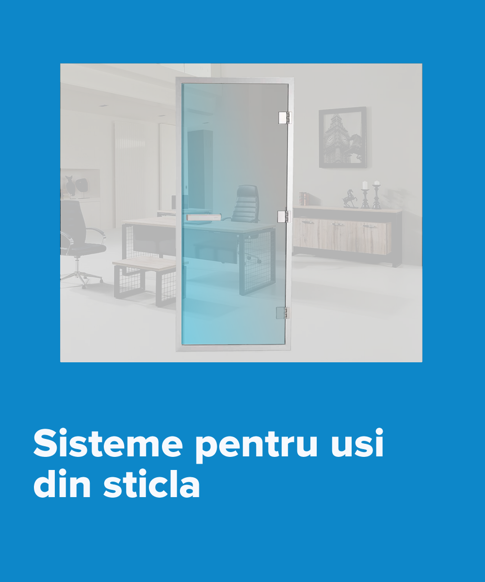 Sisteme pentru usi din sticla - Vectro