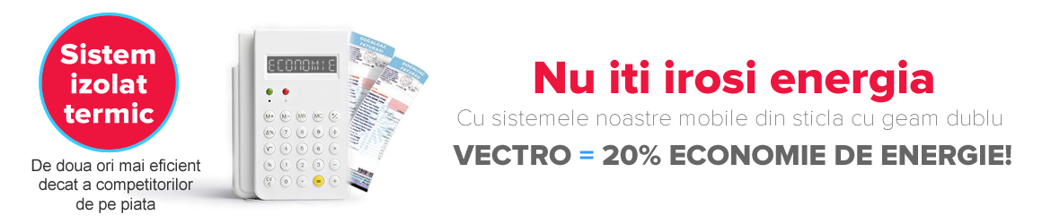 Sisteme de inchidere glisante cu sticla - Vectro