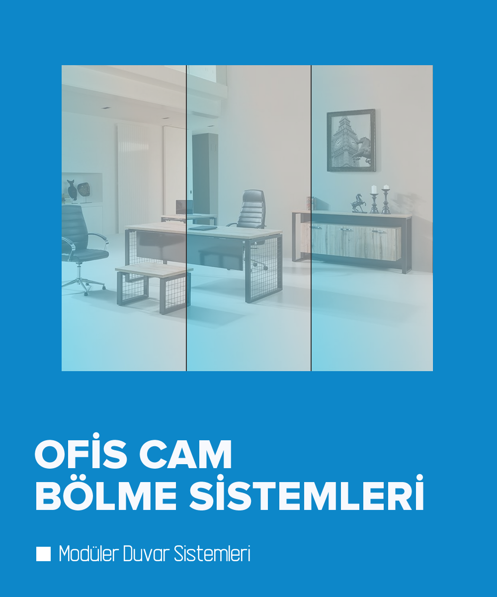 Moduler Duvar Cam Bölme Sistemleri - vectro Glass Office System